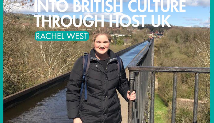 A New Insight into British Culture through Host UK - Rachel West - International Student Blogger