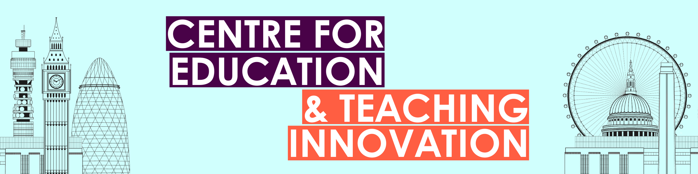 Centre for Education & Teaching Innovation