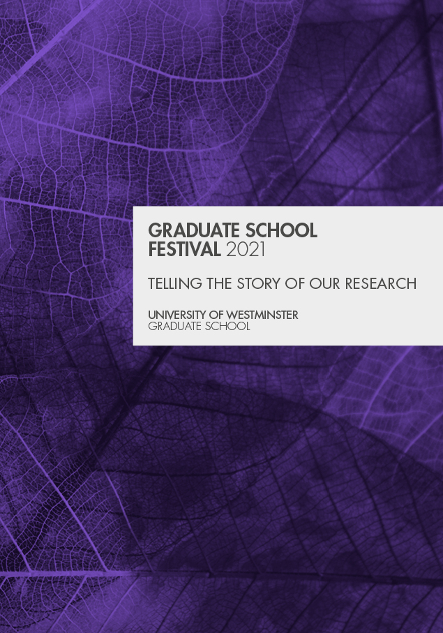 Graduate School Festival Booklet Cover - purple background with leaf imprint. There is a white box, 2/3s the way down the right hand side with text that reads "Graduate School Festival 2021. Telling the Story of Our Research. University of Westminster, Graduate School