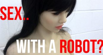 Would you have sex with a robot?
