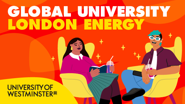 Illustration-of-two-student-sitting-on-yellow-chairs-with-drinks-orange-background-with-words-global-university-london-energy-university-of-westminster-logo