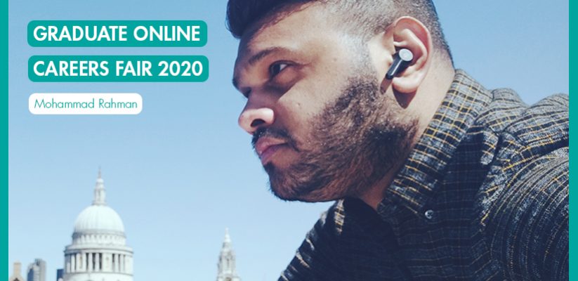 Graduate Online Careers Fair 2020_International Student Blogger, Mohammad Rahman_featured image