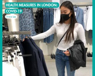 Health Measures in London: Covid-19_International Student Blogger, Grace Lee_featured image