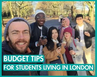 Budget Tips for Students Living in London_International Student Blog_Bloggers in Regent Park 2020