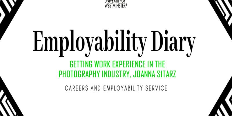 Employability Diary - Getting Work Experience in the Photography Industry