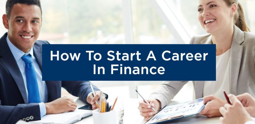How to start a career in finance