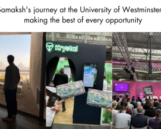 Samaksh's journey at the University of Westminster & making the best of every opportunity